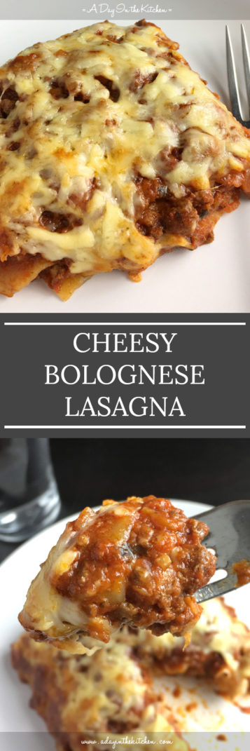 Cheesy Bolognese Lasagna | A Day in the Kitchen